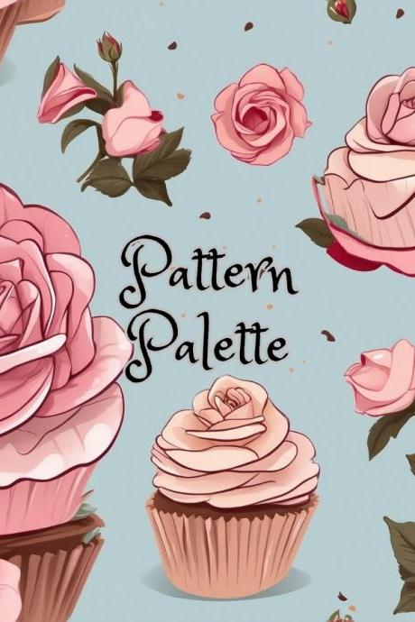 Roses And Cupcakes Elegance Seamless Pattern, Cute Fabric Pattern, Digital Pattern, Scrapbooking Paper Designs